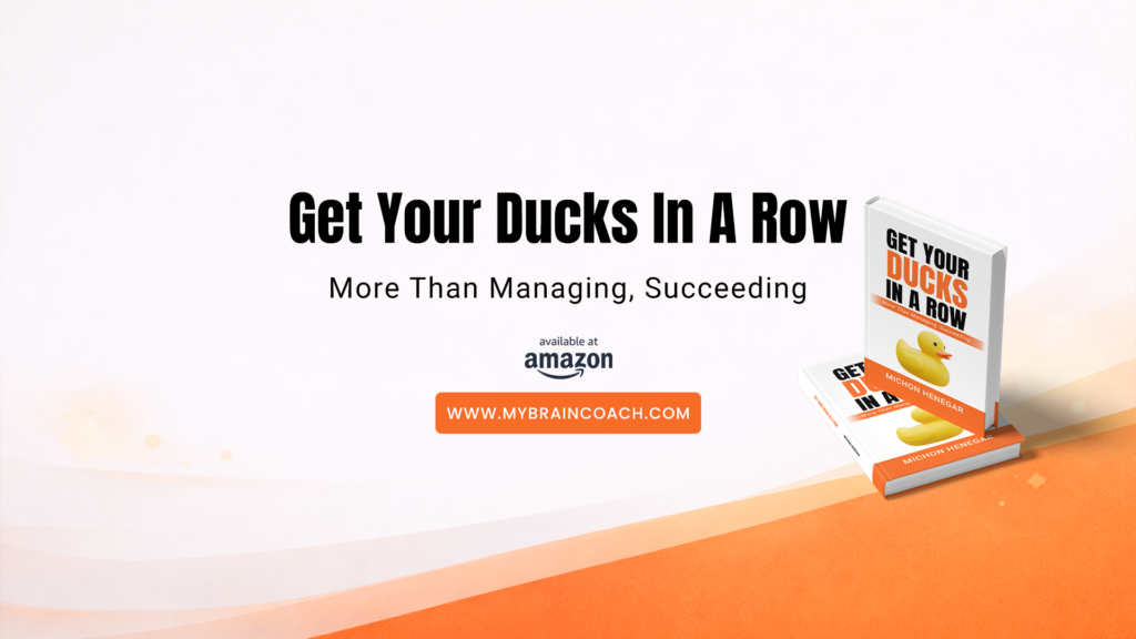 Get Your Ducks In A Row book cover with yellow ducks; a guide to professional success and organized, effective leadership.